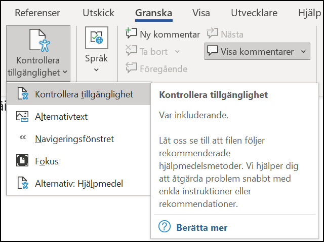 Word beskriver funktionen: "Var inkluderande. Låt oss se tiil att filen förjer rekommenderade hjälpmedelsmotoder. Vi hjälper dig att årgärda problem snabbt med enkla instruktioner eller rekommendationer."