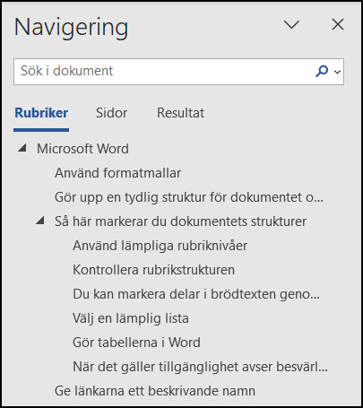 Navigationsfönstret har en flik Rubriker som listar dokumentets rubriker. Rubriker på lägre nivå är indragna.